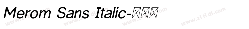 Merom Sans Italic字体转换
